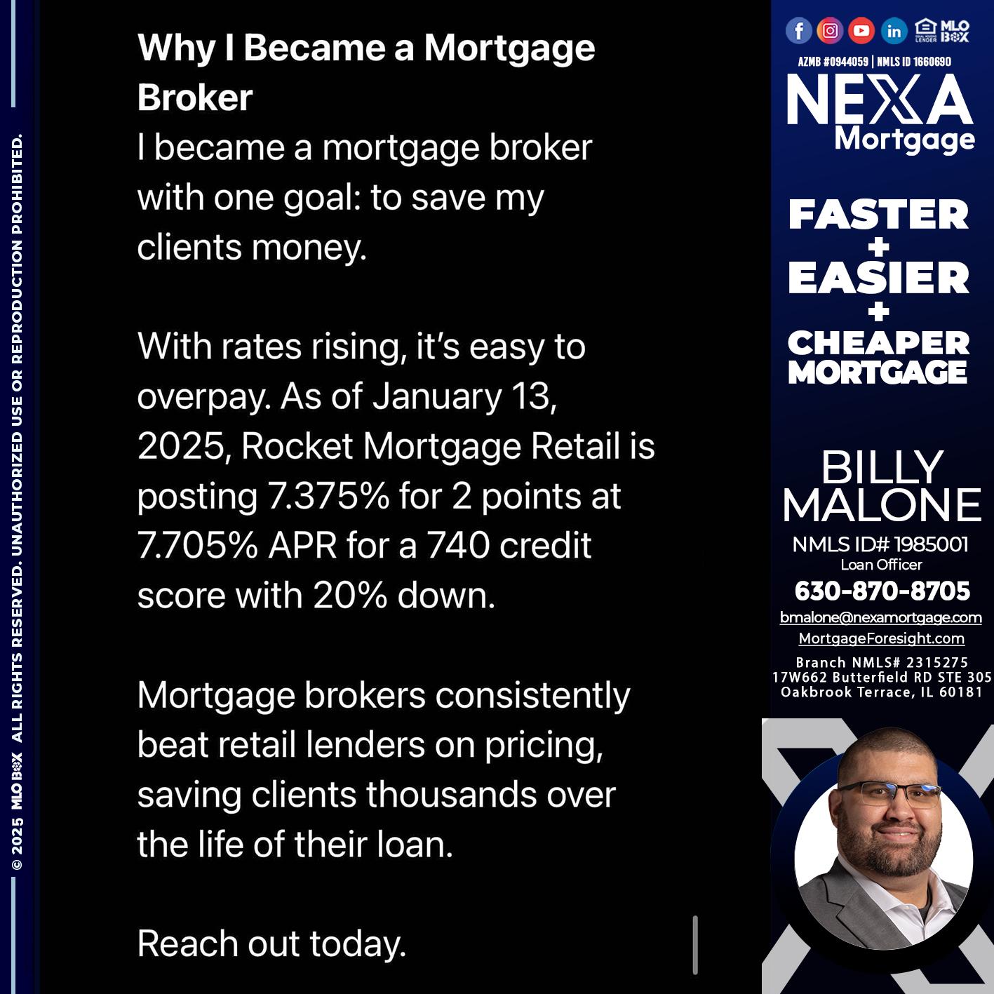why i become - Billy Malone -Loan Officer