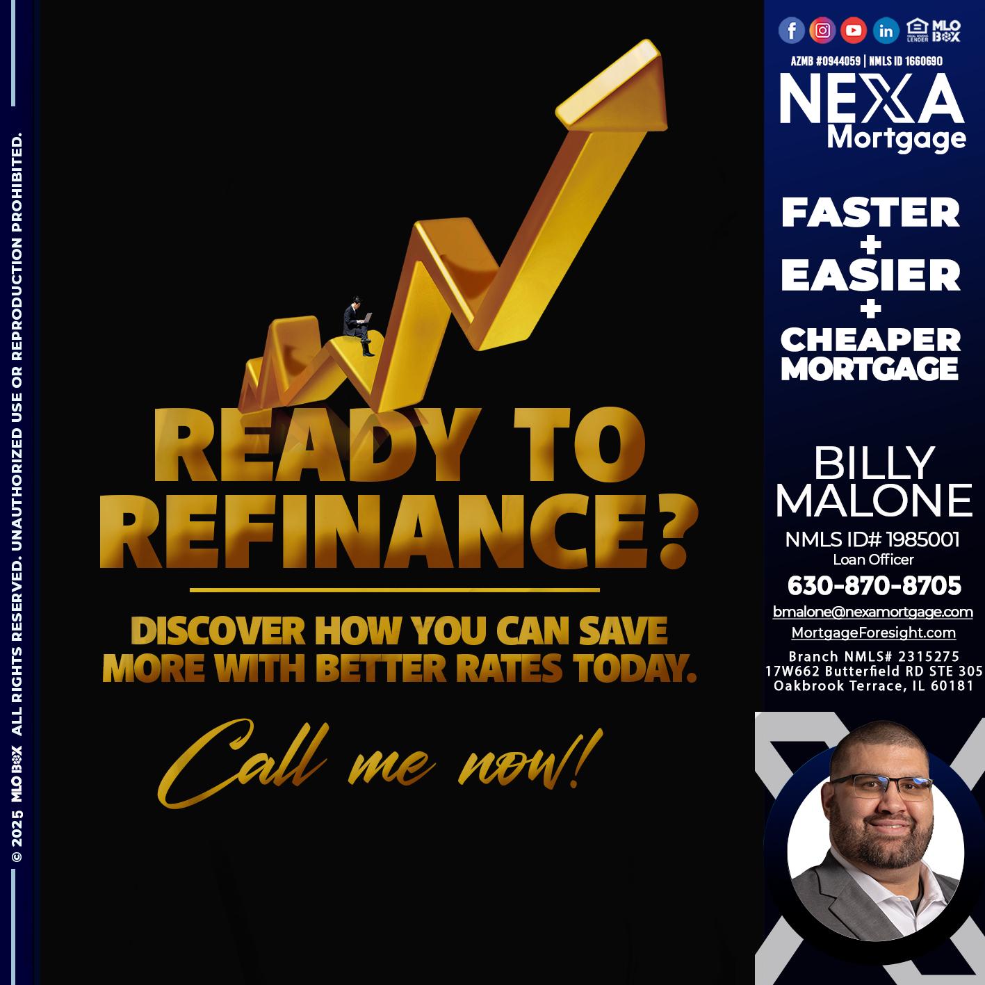 READY TO REFI - Billy Malone -Loan Officer