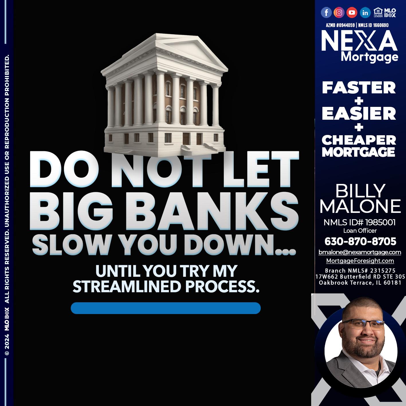 do not let - Billy Malone -Loan Officer