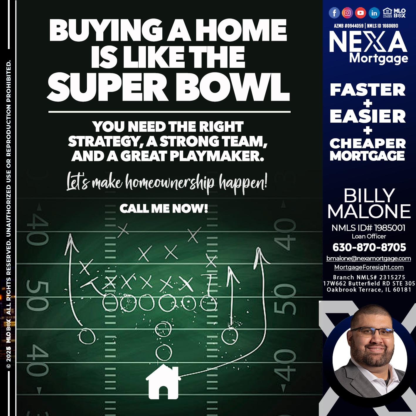 BUYING A HOME - Billy Malone -Loan Officer