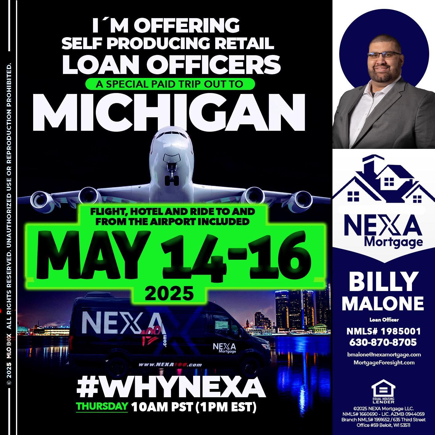 MAY 14-16 MICHIGAN TRIP - Billy Malone -Loan Officer