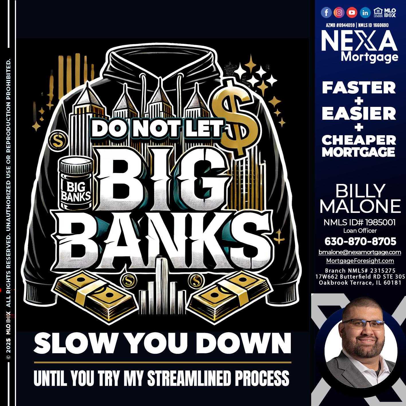 BIG BANKS - Billy Malone -Loan Officer