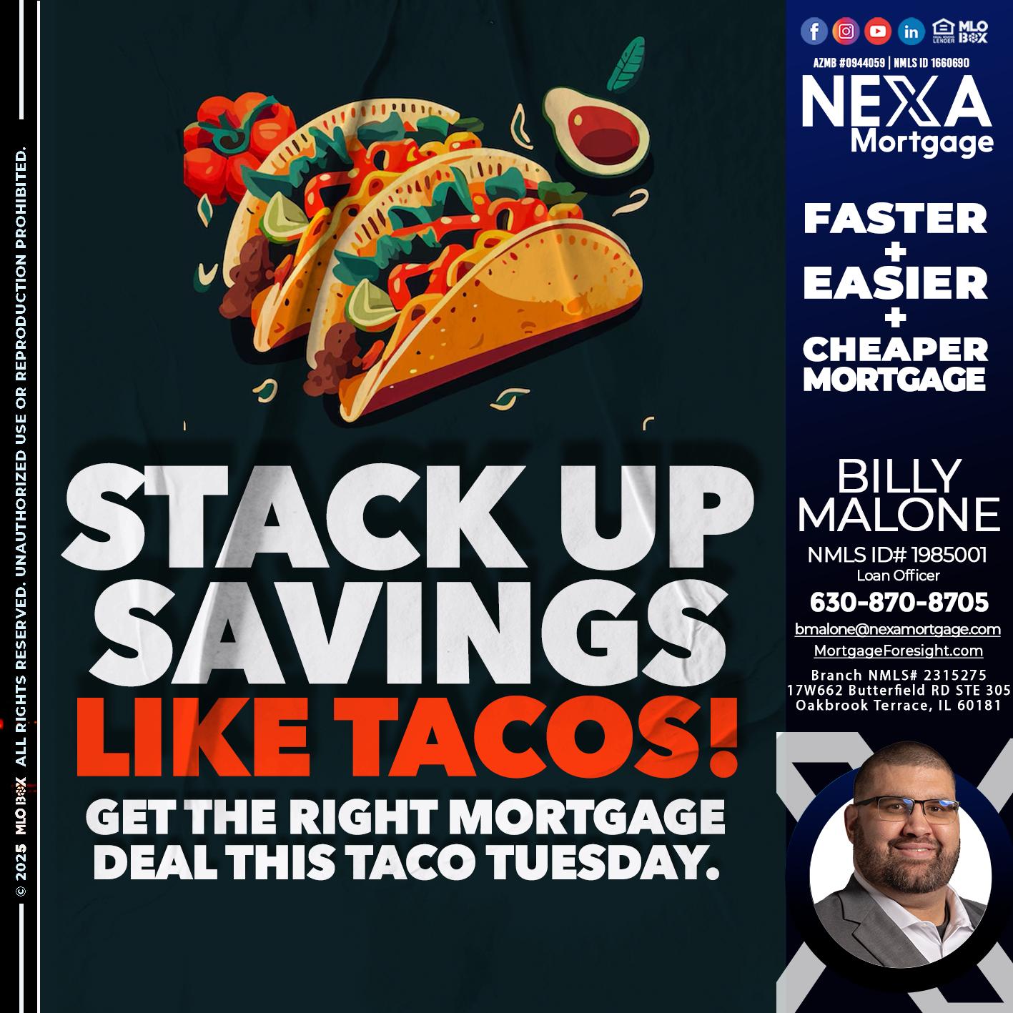 TACO TUESDAY - Billy Malone -Loan Officer
