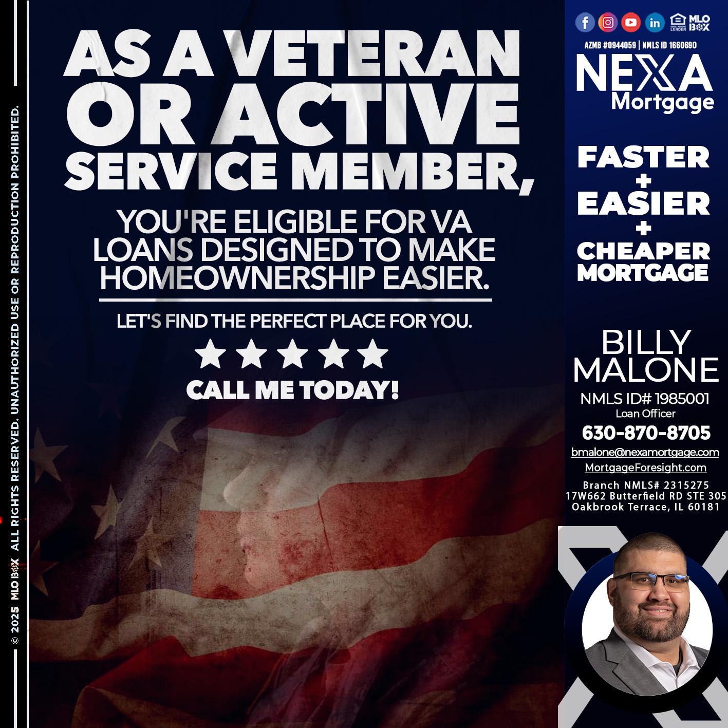 AS A VETERAN MEMBER - Billy Malone -Loan Officer