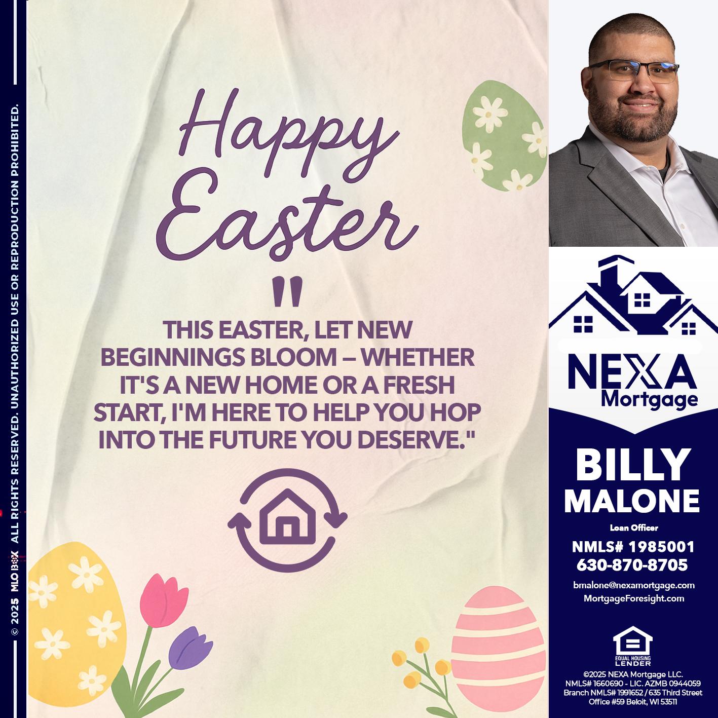 HAPPY EASTER - Billy Malone -Loan Officer