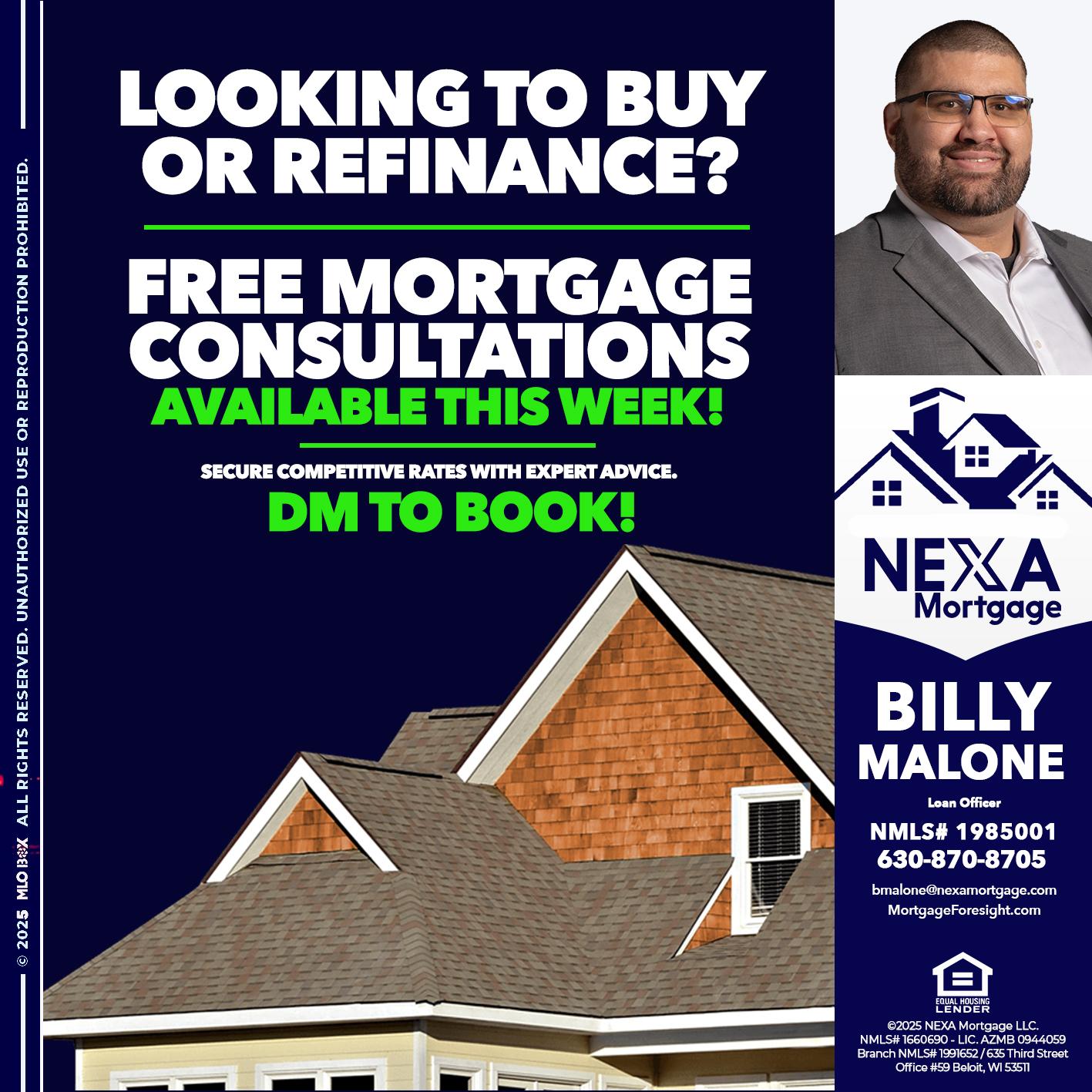 LOOKING TO BUY OR REFINANCE - Billy Malone -Loan Officer