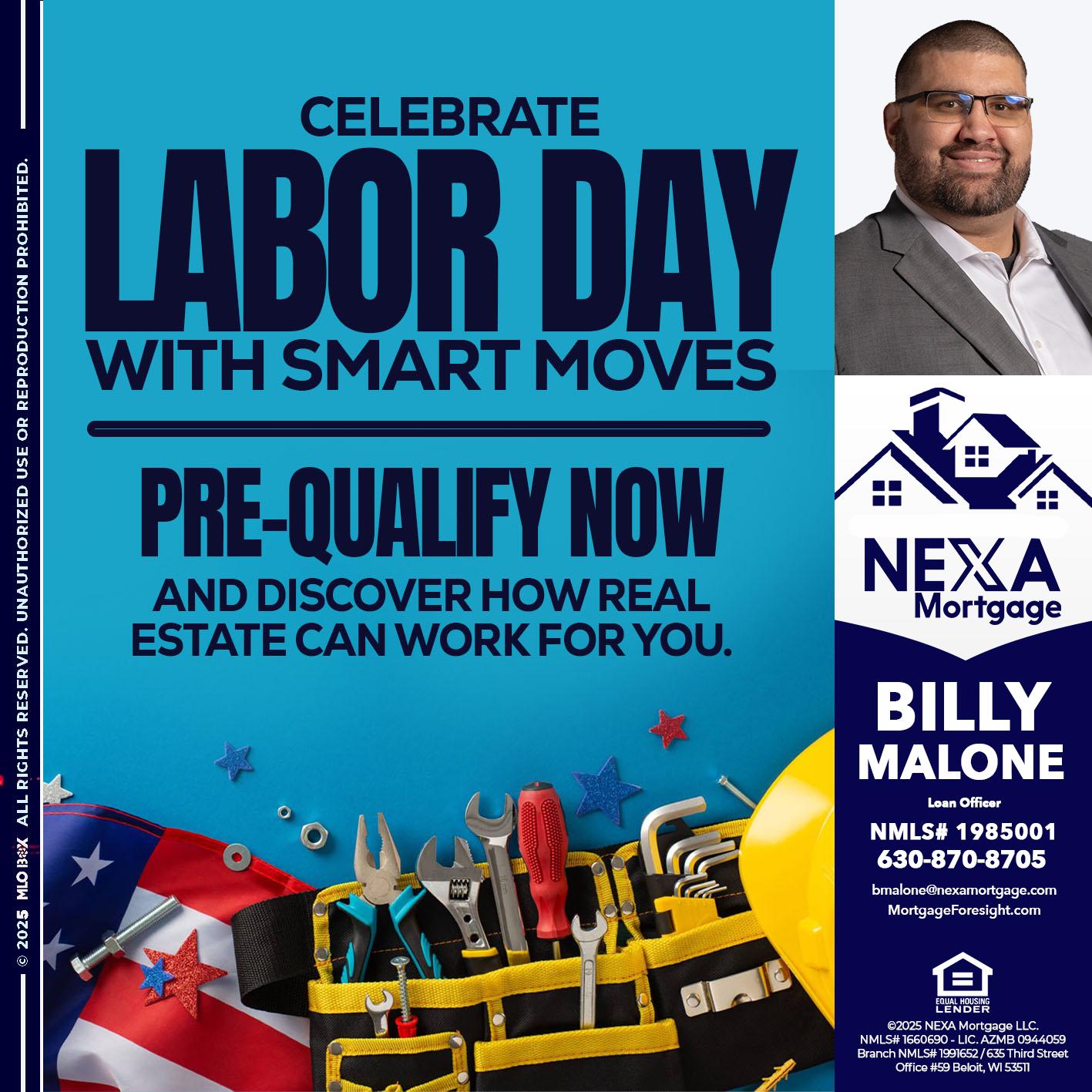 CELEBRATE LABOR DAY - Billy Malone -Loan Officer