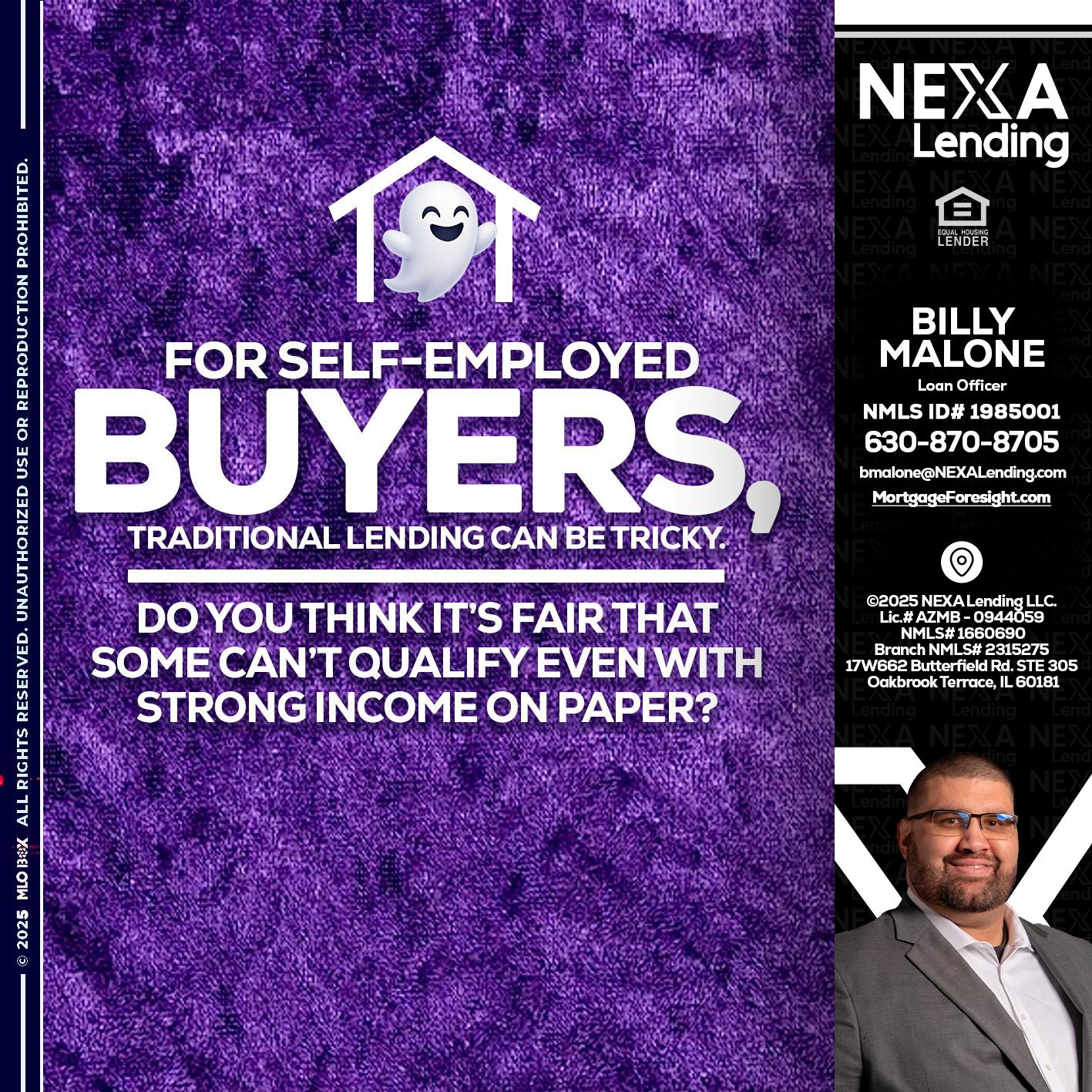 for self employed - Billy Malone -Loan Officer