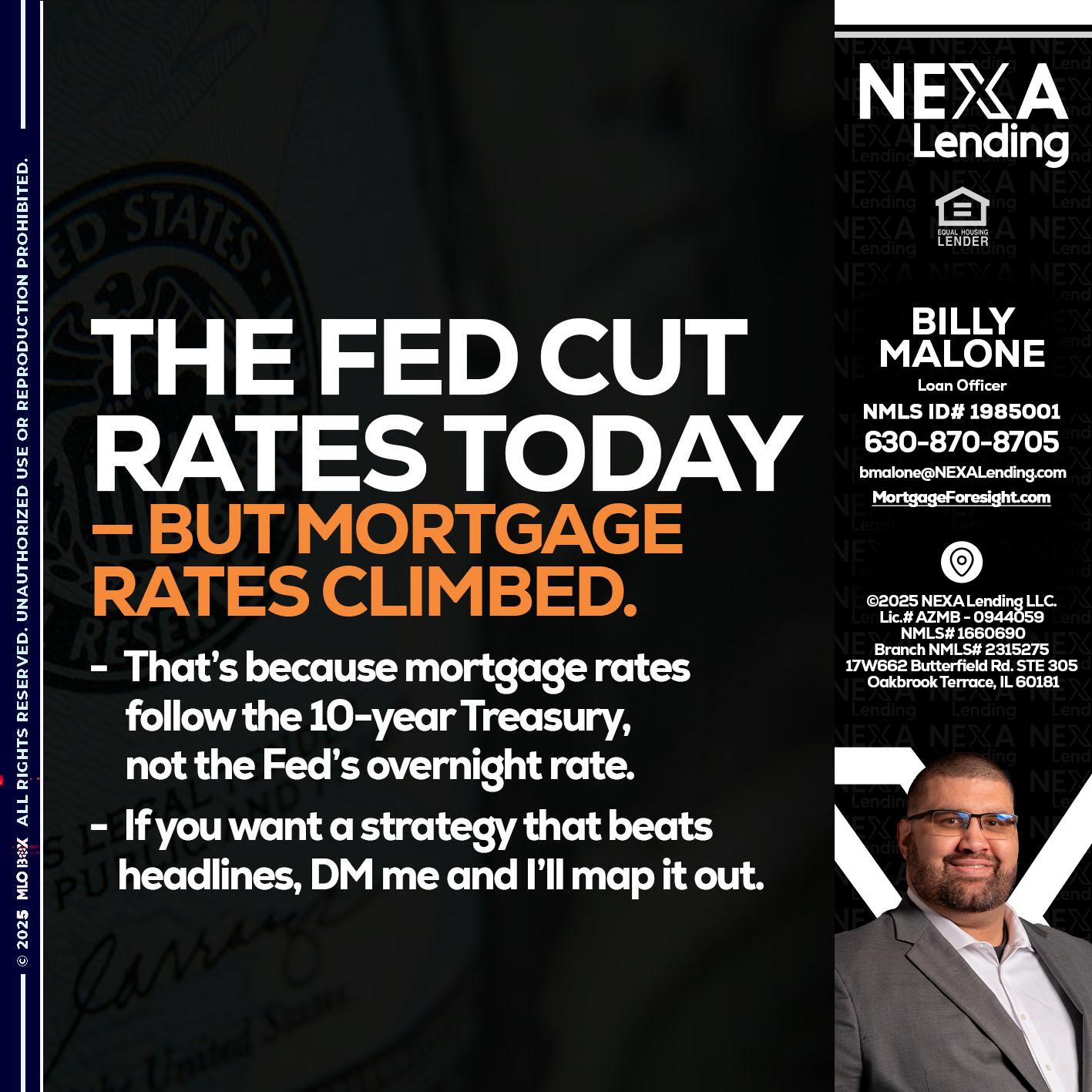 THE FED CUT - Billy Malone -Loan Officer