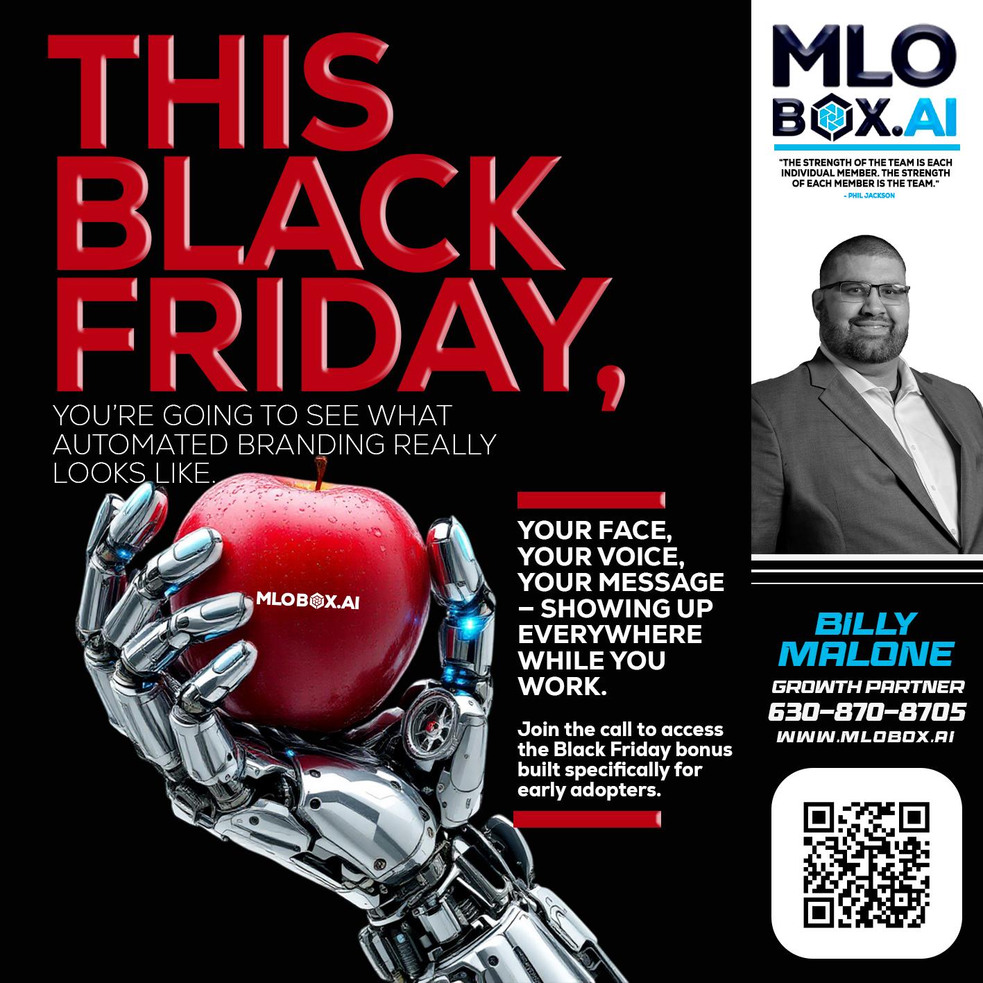 THIS BLACK FRIDAY - Billy Malone -Loan Officer