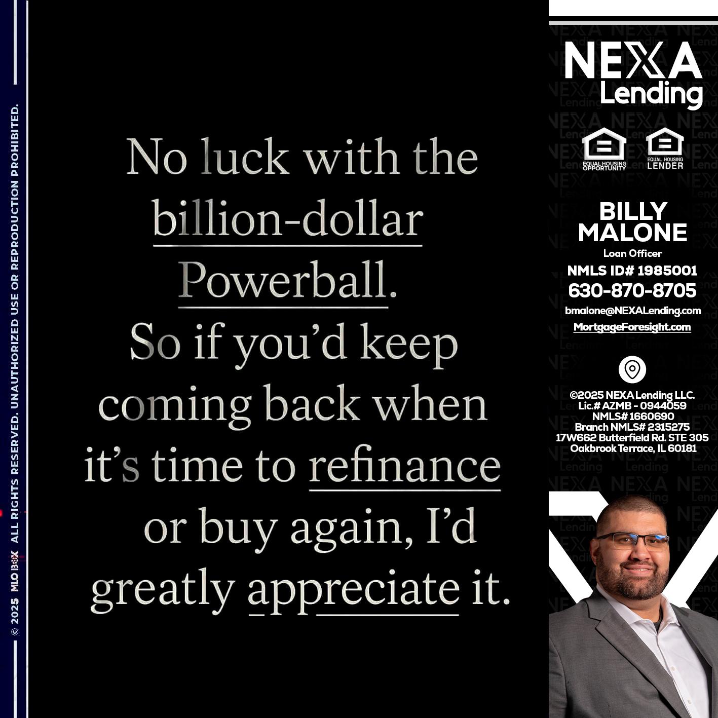 NO LUCK WITH - Billy Malone -Loan Officer