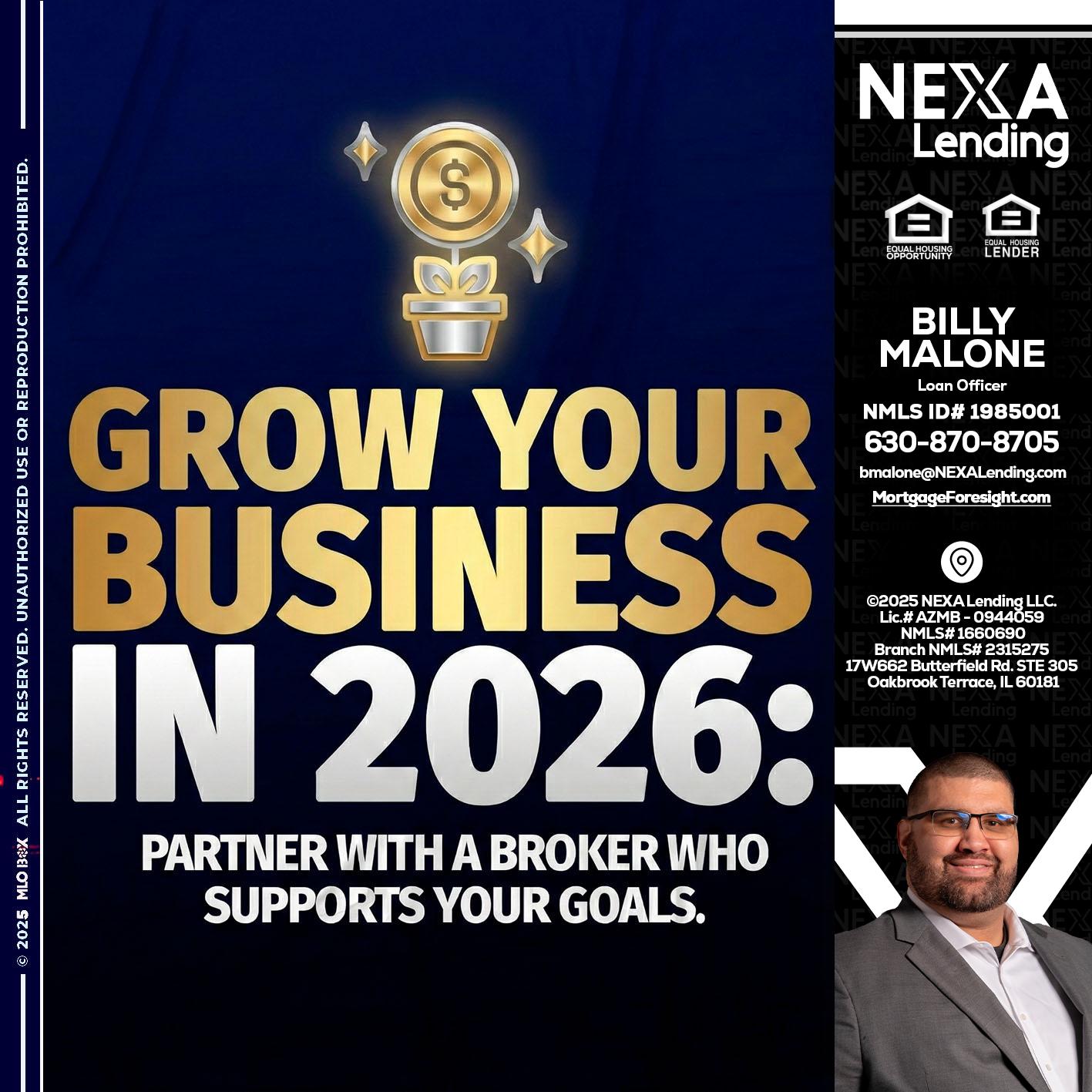 GROW YOUR BUSINESS - Billy Malone -Loan Officer