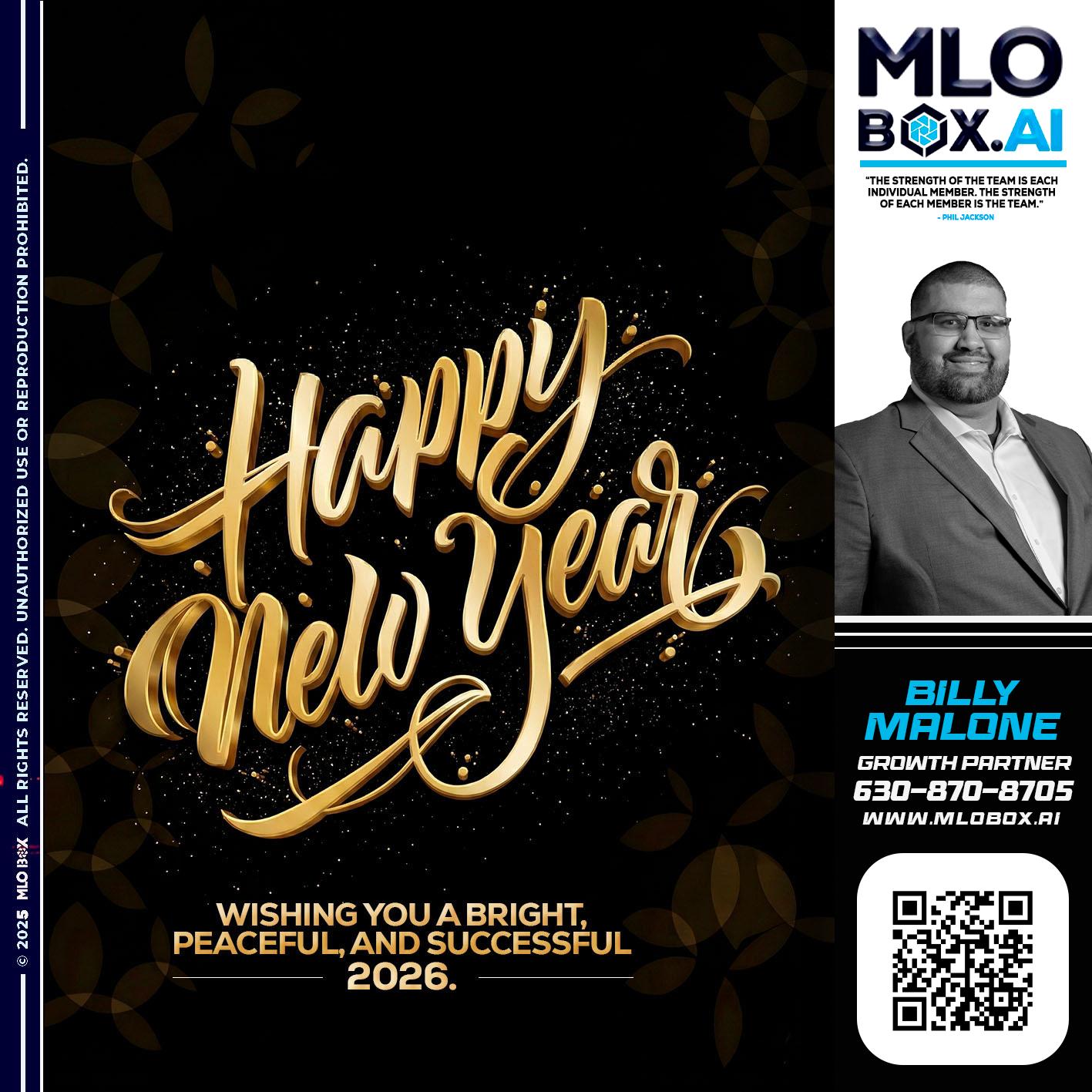 HAPPY NEW YEAR - Billy Malone -Loan Officer