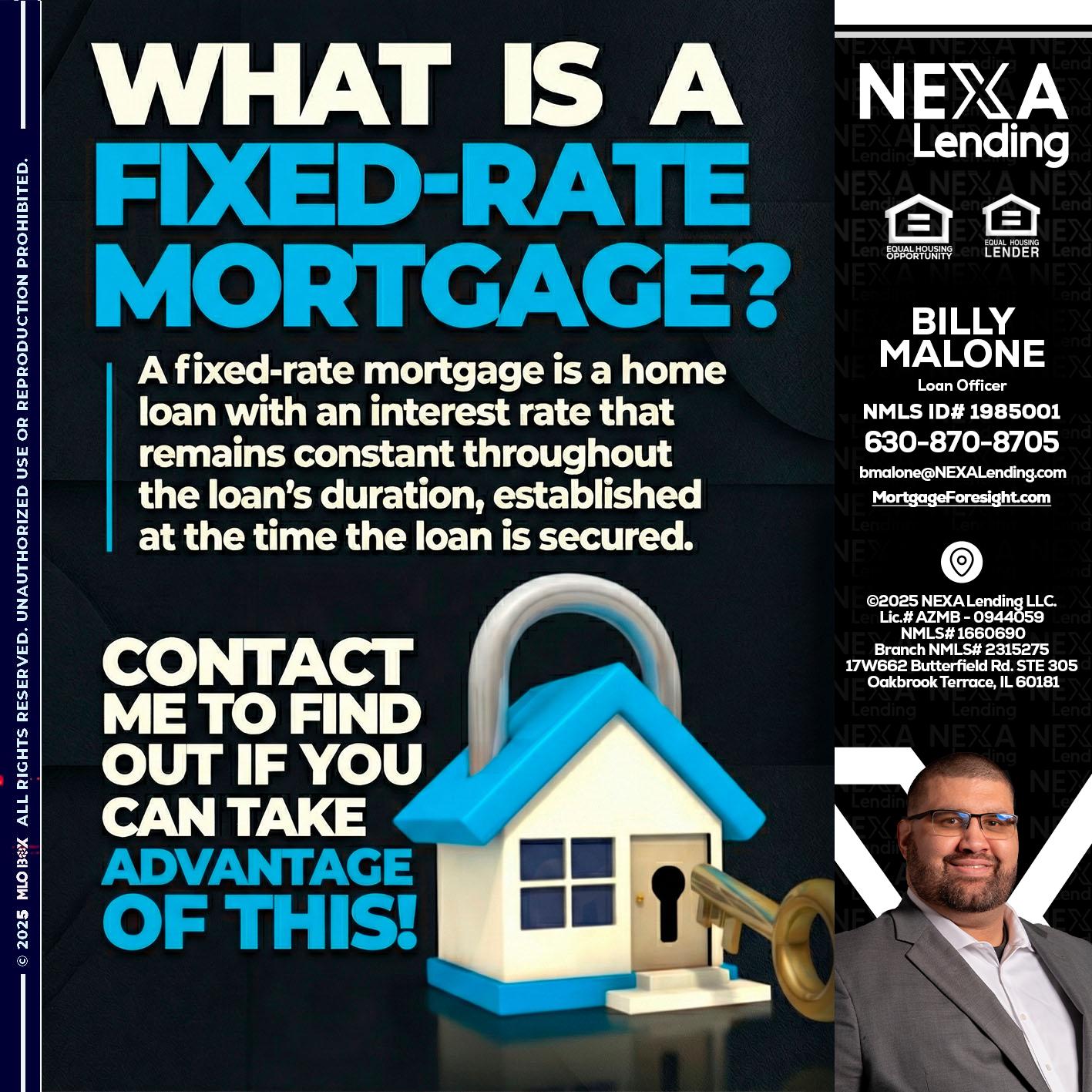 WHAT IS  A FIXED - Billy Malone -Loan Officer