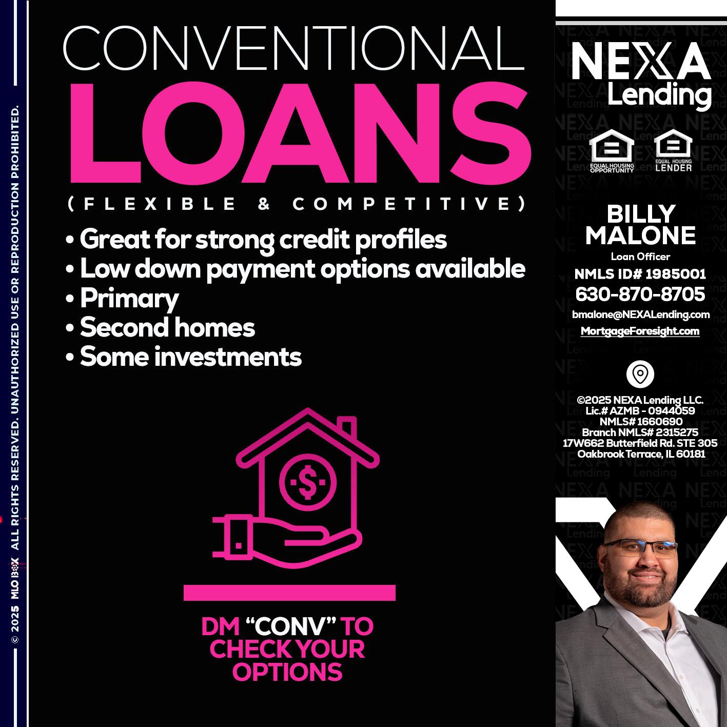 CONVENTIONAL LOANS - Billy Malone -Loan Officer