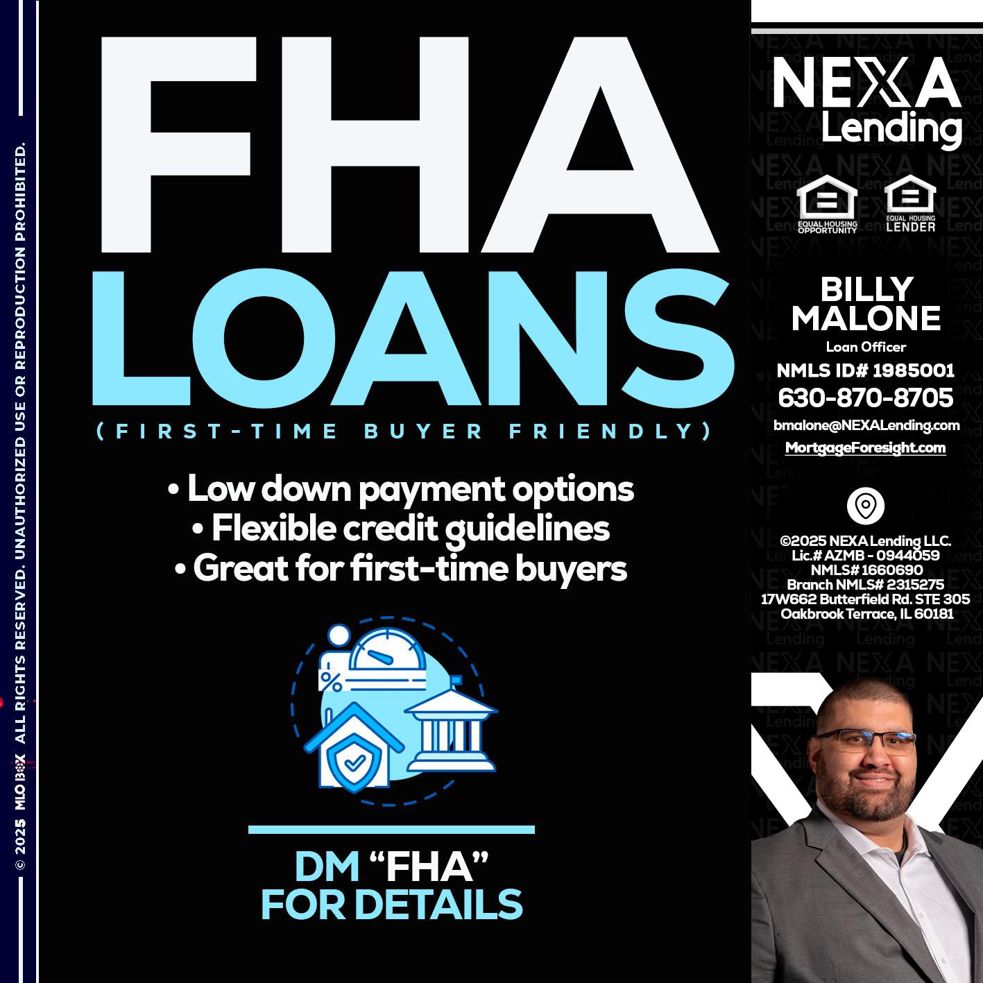 FHA LOANS - Billy Malone -Loan Officer