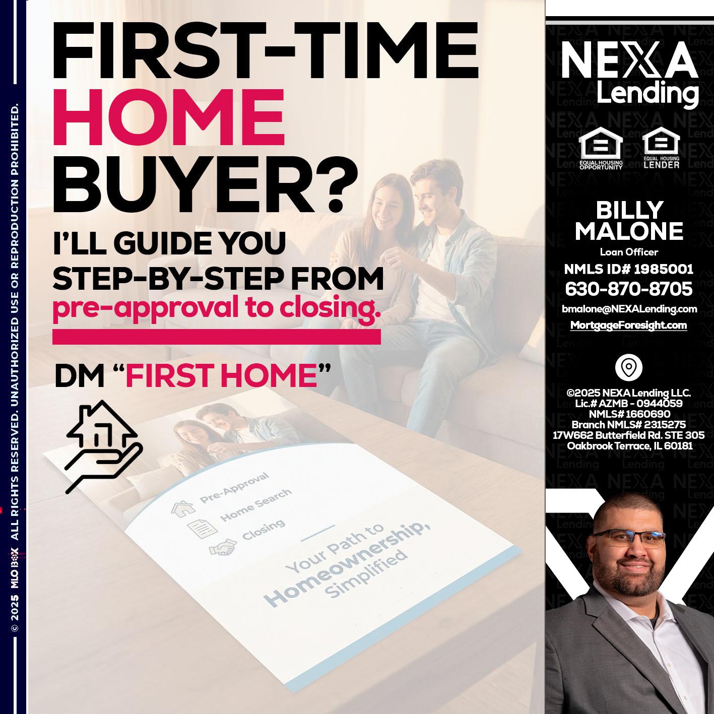 first time home buyer - Billy Malone -Loan Officer