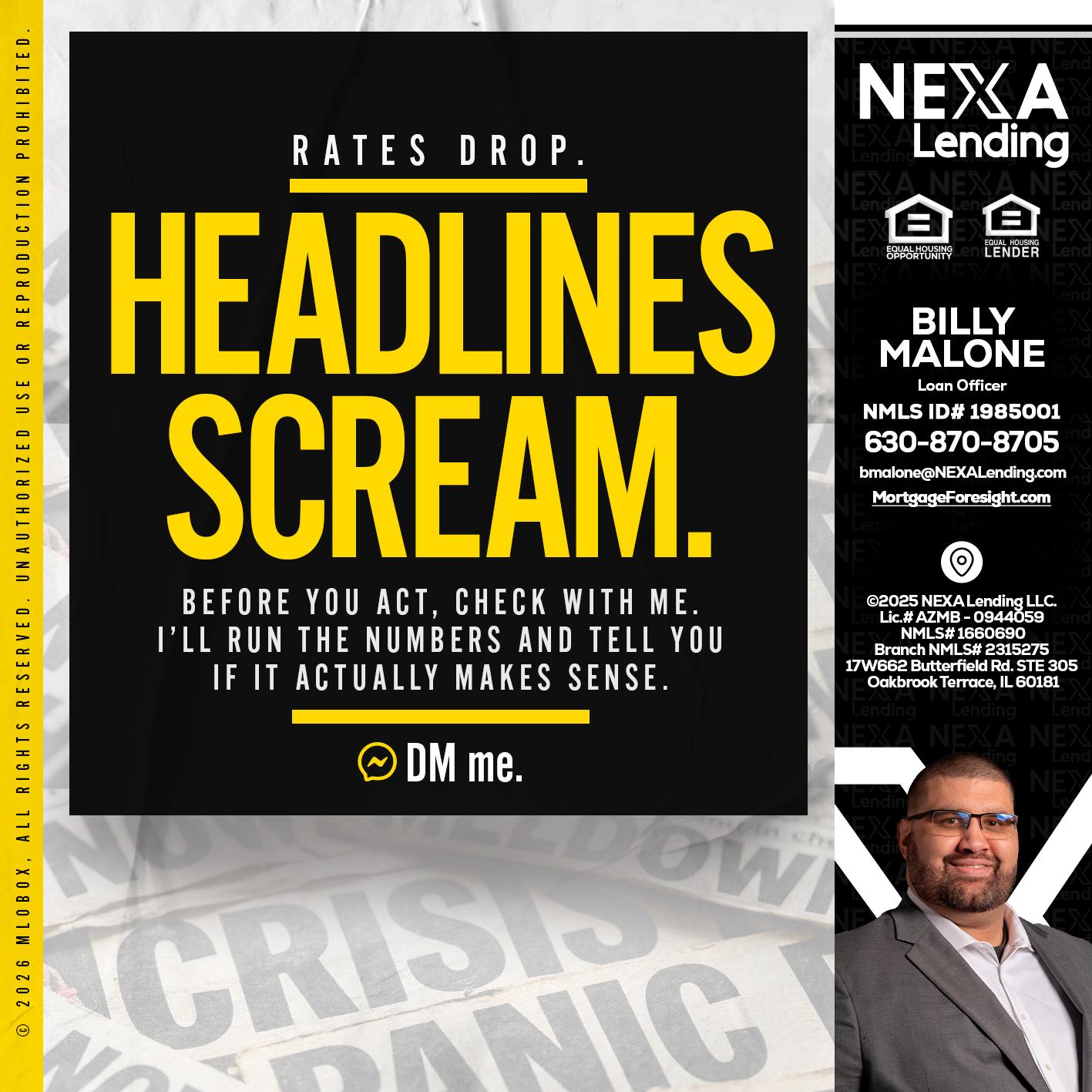 HEADLINES SCREAM - Billy Malone -Loan Officer