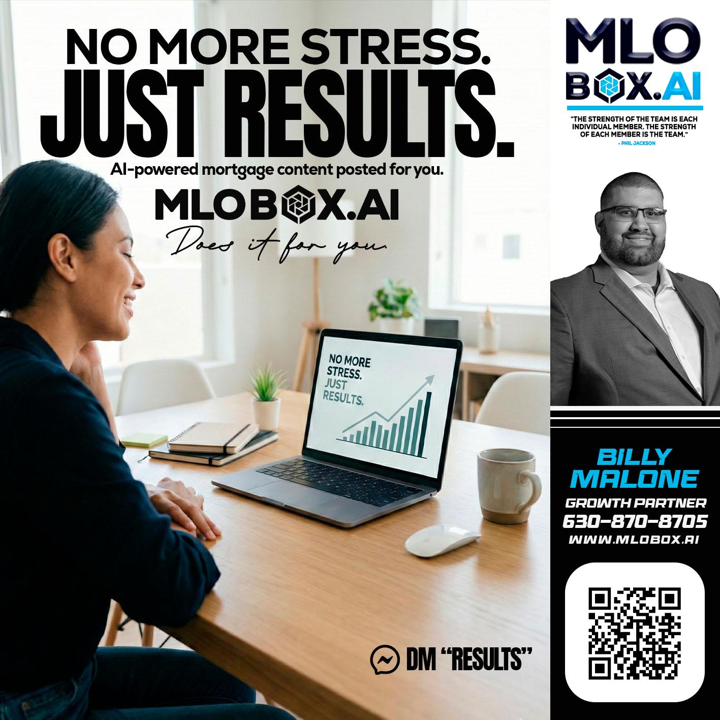 NO MORE STRESS - Billy Malone -Loan Officer