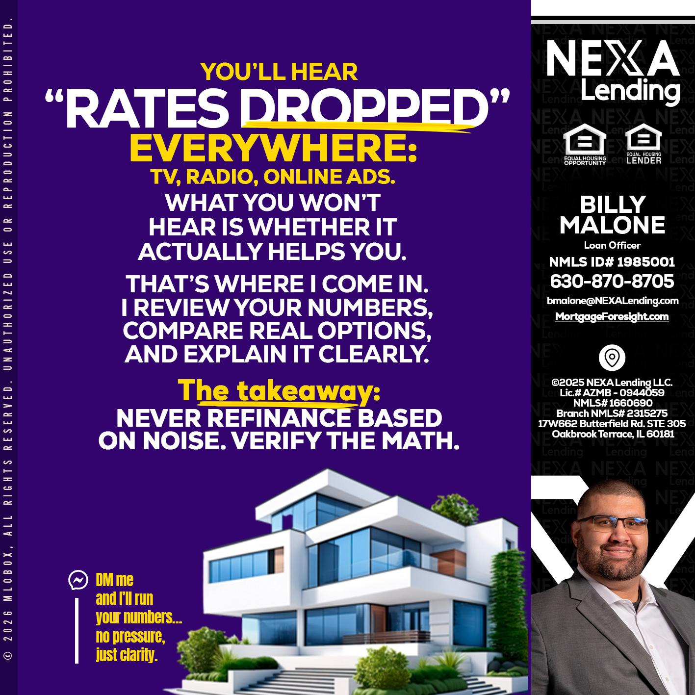 RATES DOPPED - Billy Malone -Loan Officer