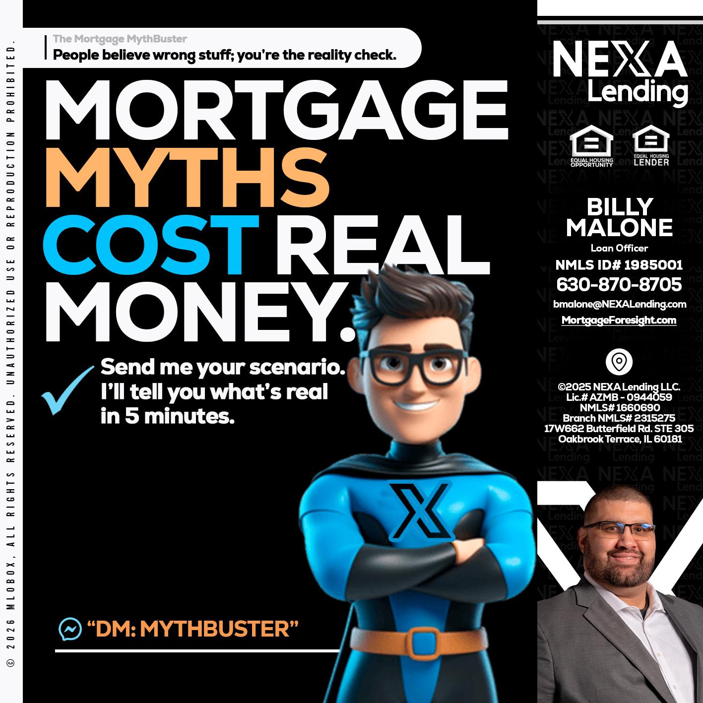 MORTGAGE MYTHS - Billy Malone -Loan Officer