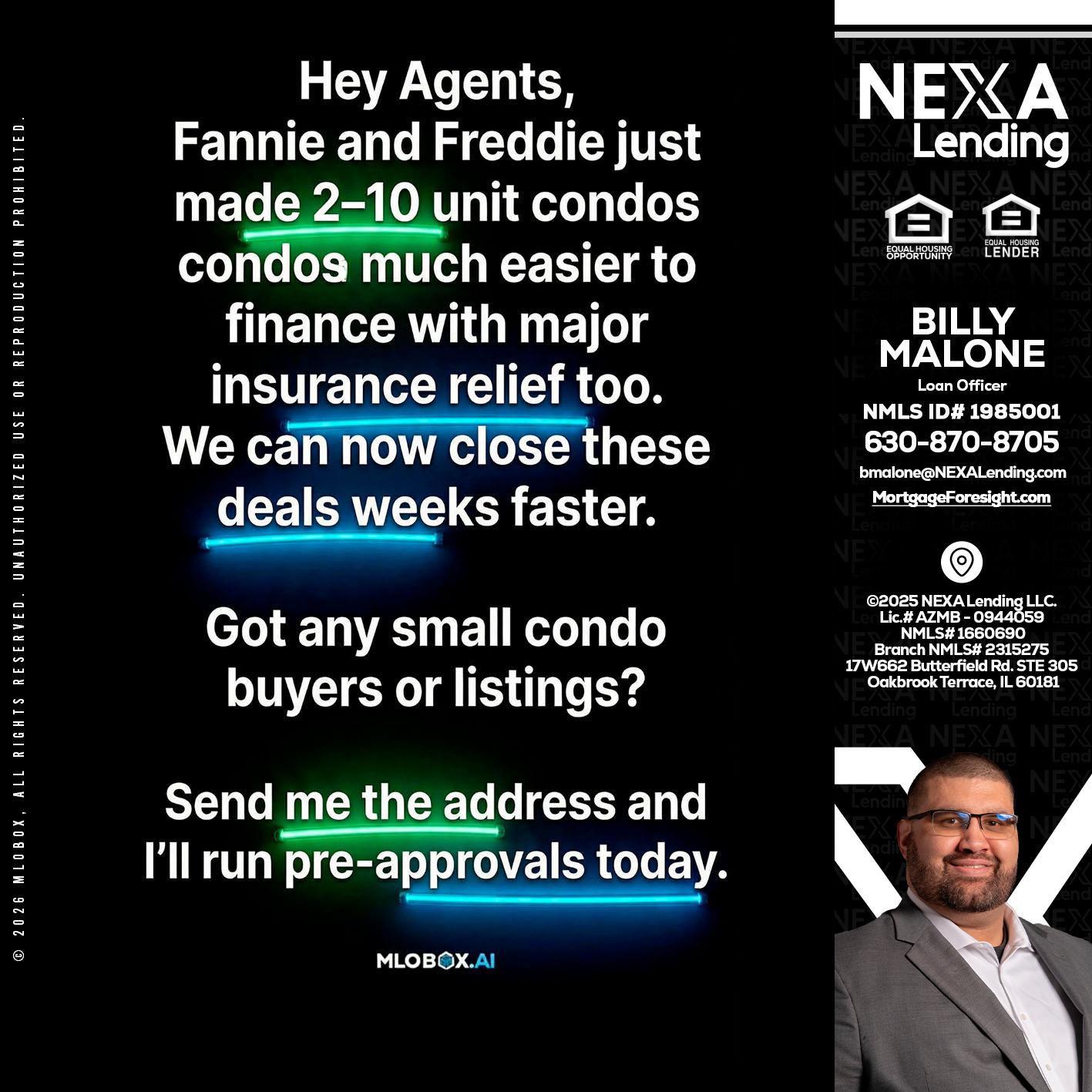 HEY AGENTS - Billy Malone -Loan Officer