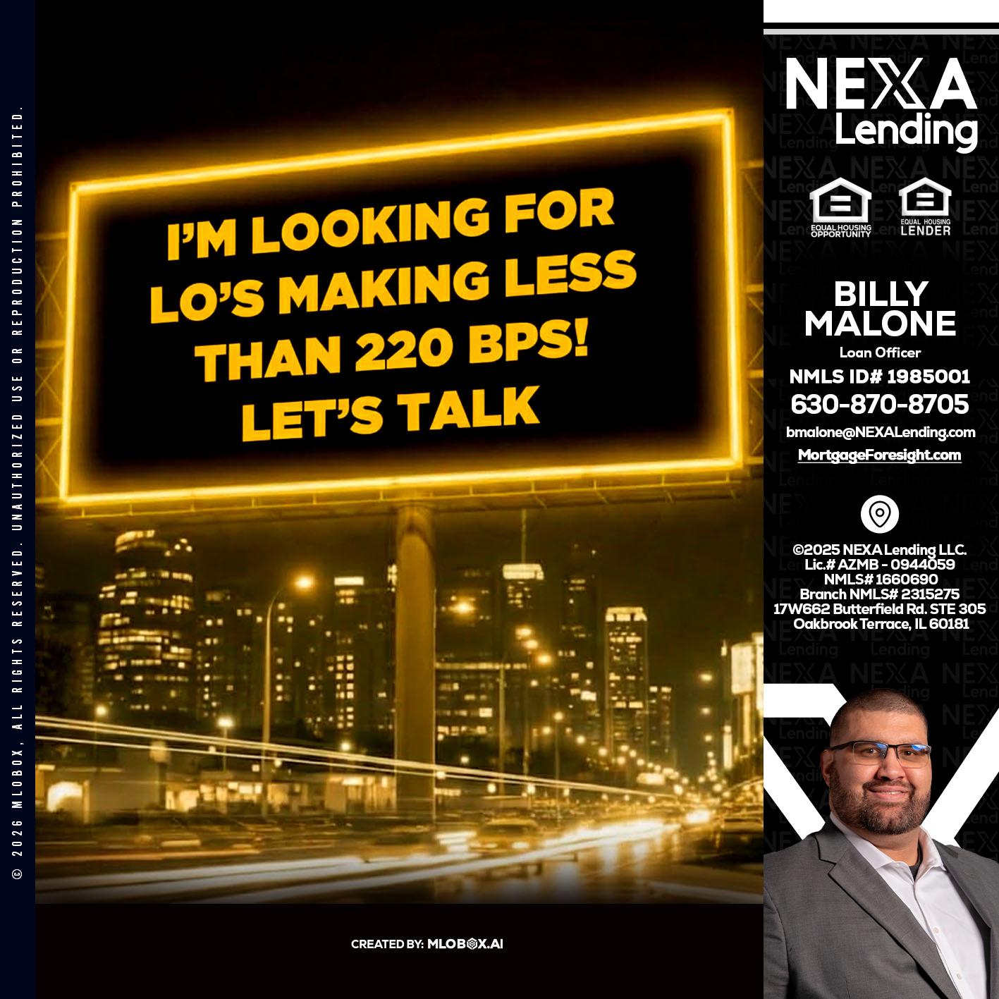 Looking for MLOs - Billy Malone -Loan Officer