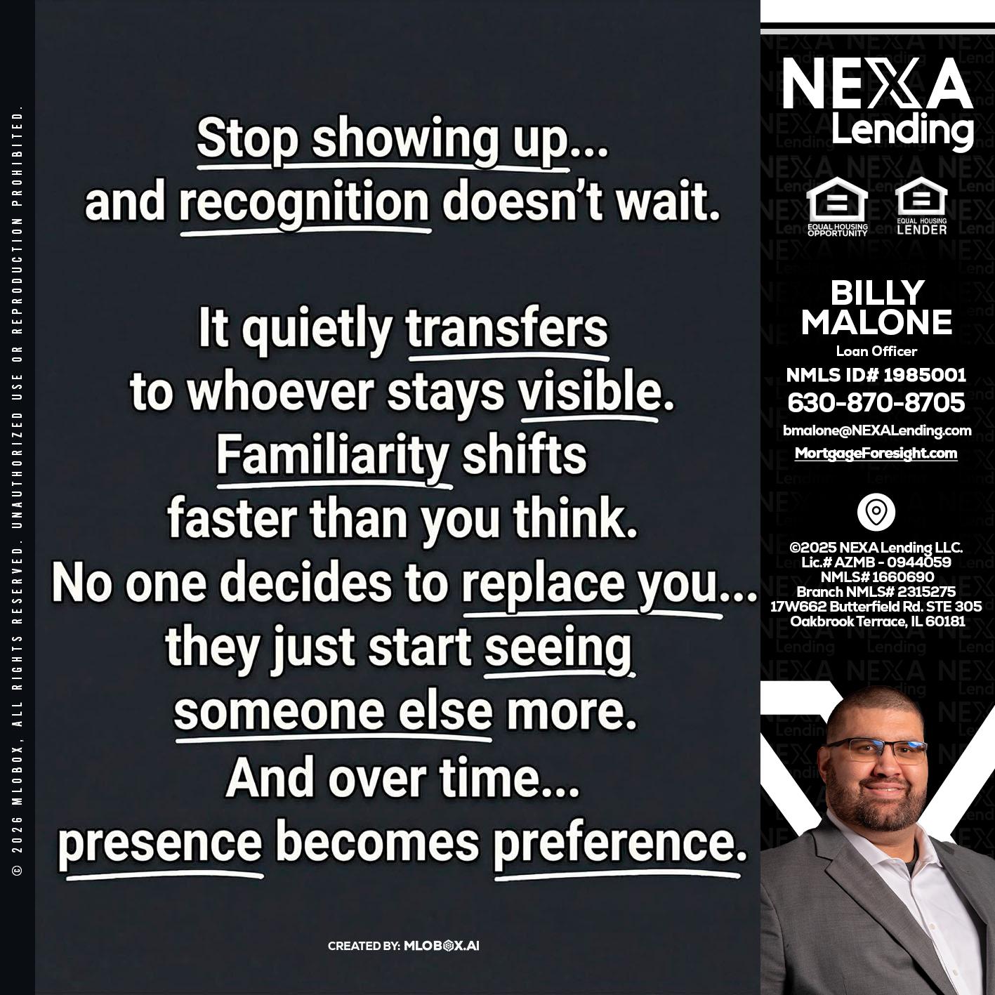 STOP SHOWING - Billy Malone -Loan Officer