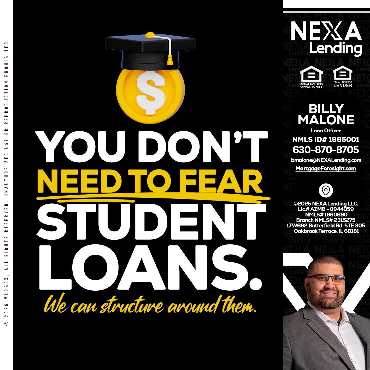 YOU DONT NEED - Billy Malone -Loan Officer