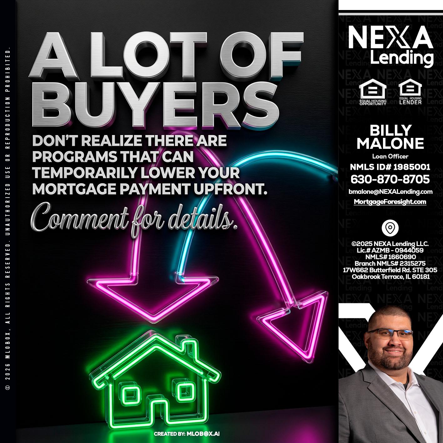 A LOT OF BUYERS - Billy Malone -Loan Officer