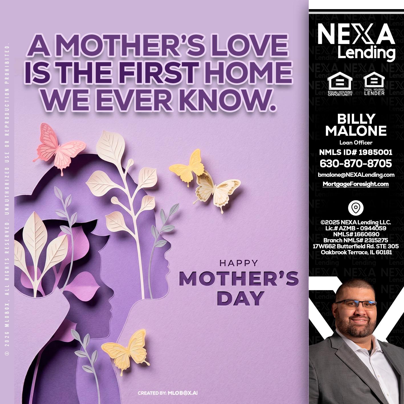 MOTHERS DAY - Billy Malone -Loan Officer