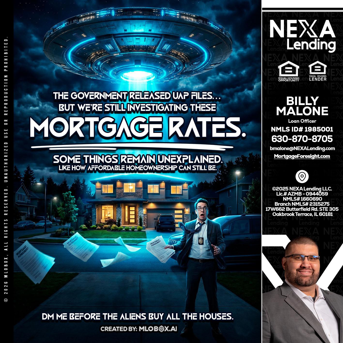 MORTGAGE RATES - Billy Malone -Loan Officer