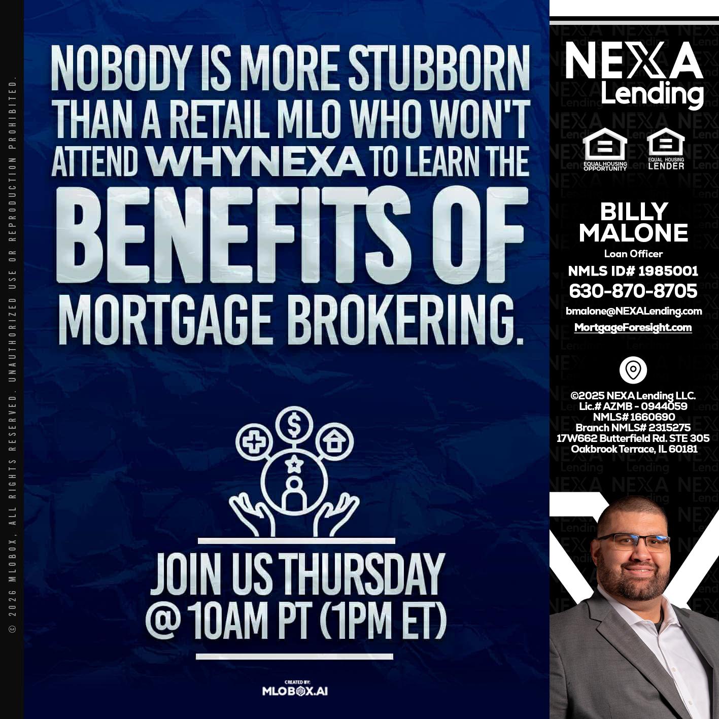 NOBODY IS MORE - Billy Malone -Loan Officer