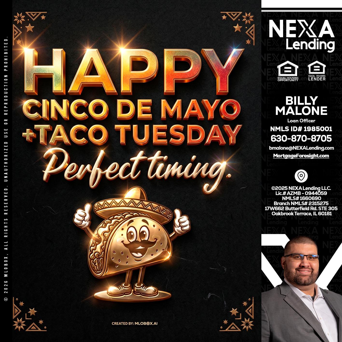 happy 5 de mayo - Billy Malone -Loan Officer