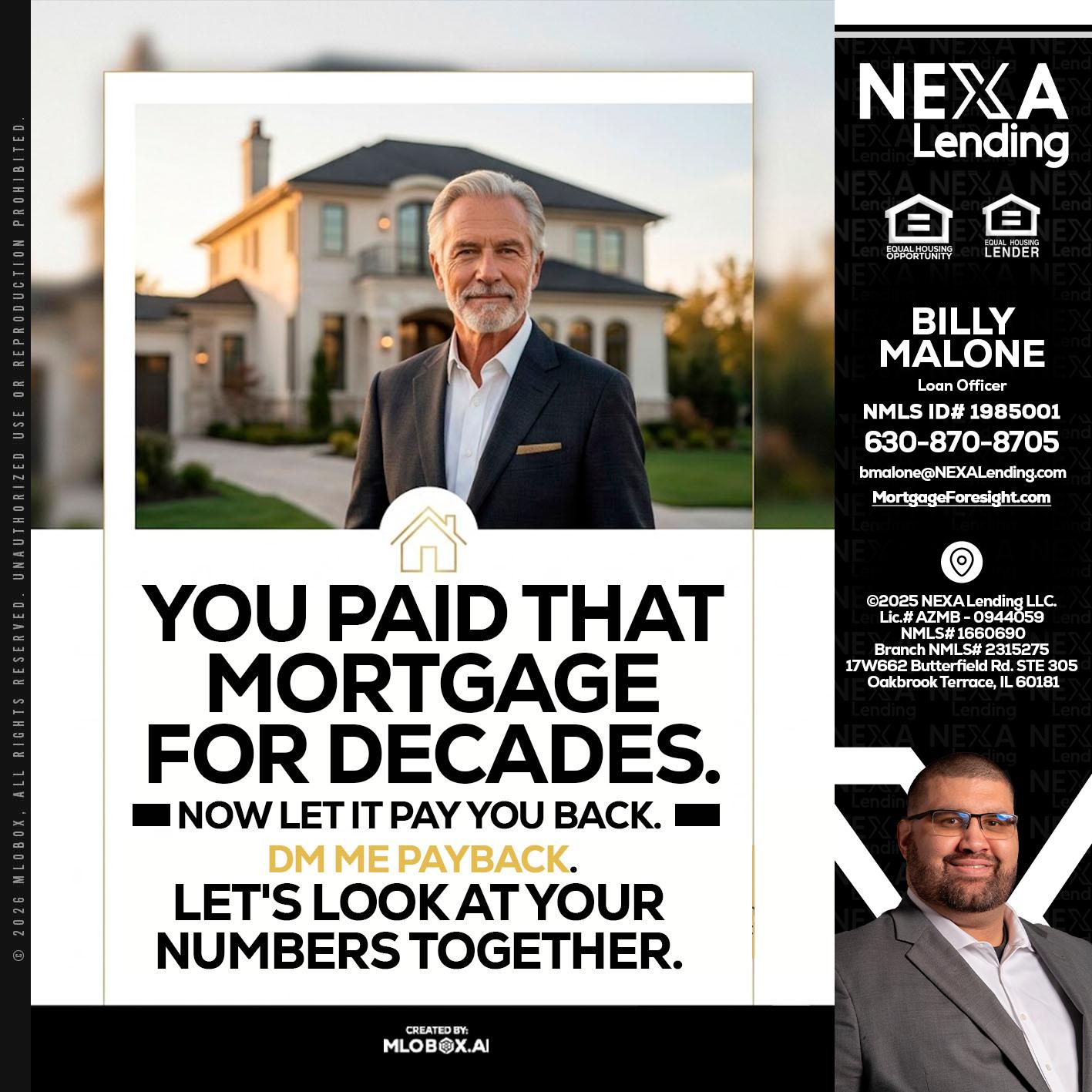 YOU PAID THAT MORTGAGE - Billy Malone -Loan Officer