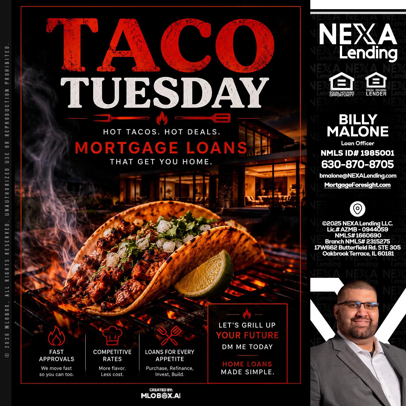 TACO TUESDAY - Billy Malone -Loan Officer