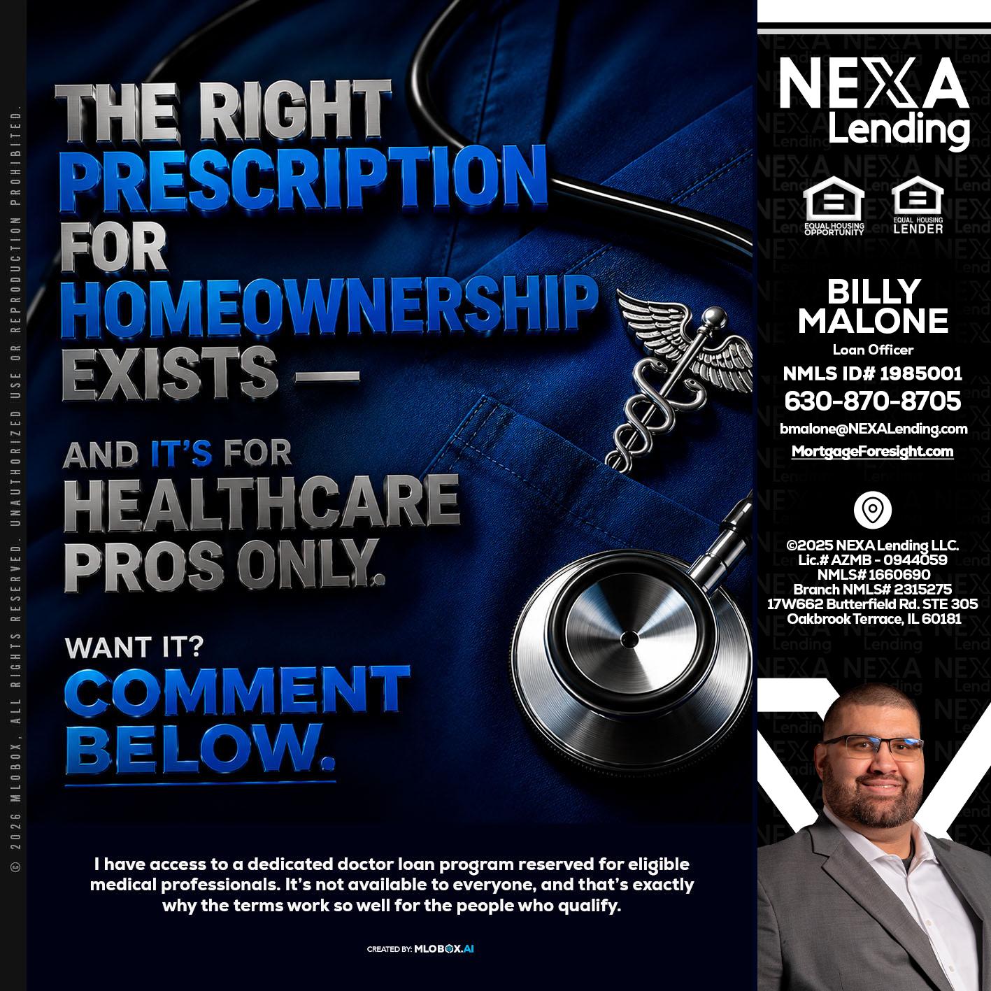 THE RIGHT PRESCRIPTION - Billy Malone -Loan Officer