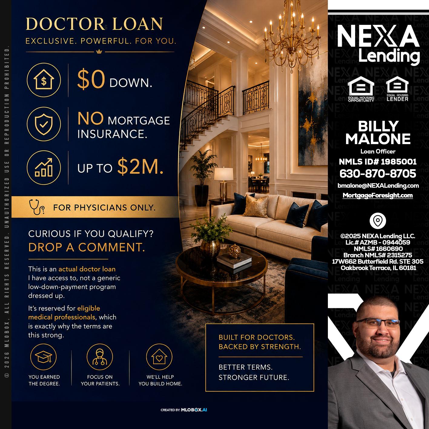 DOCTOR LOANS - Billy Malone -Loan Officer