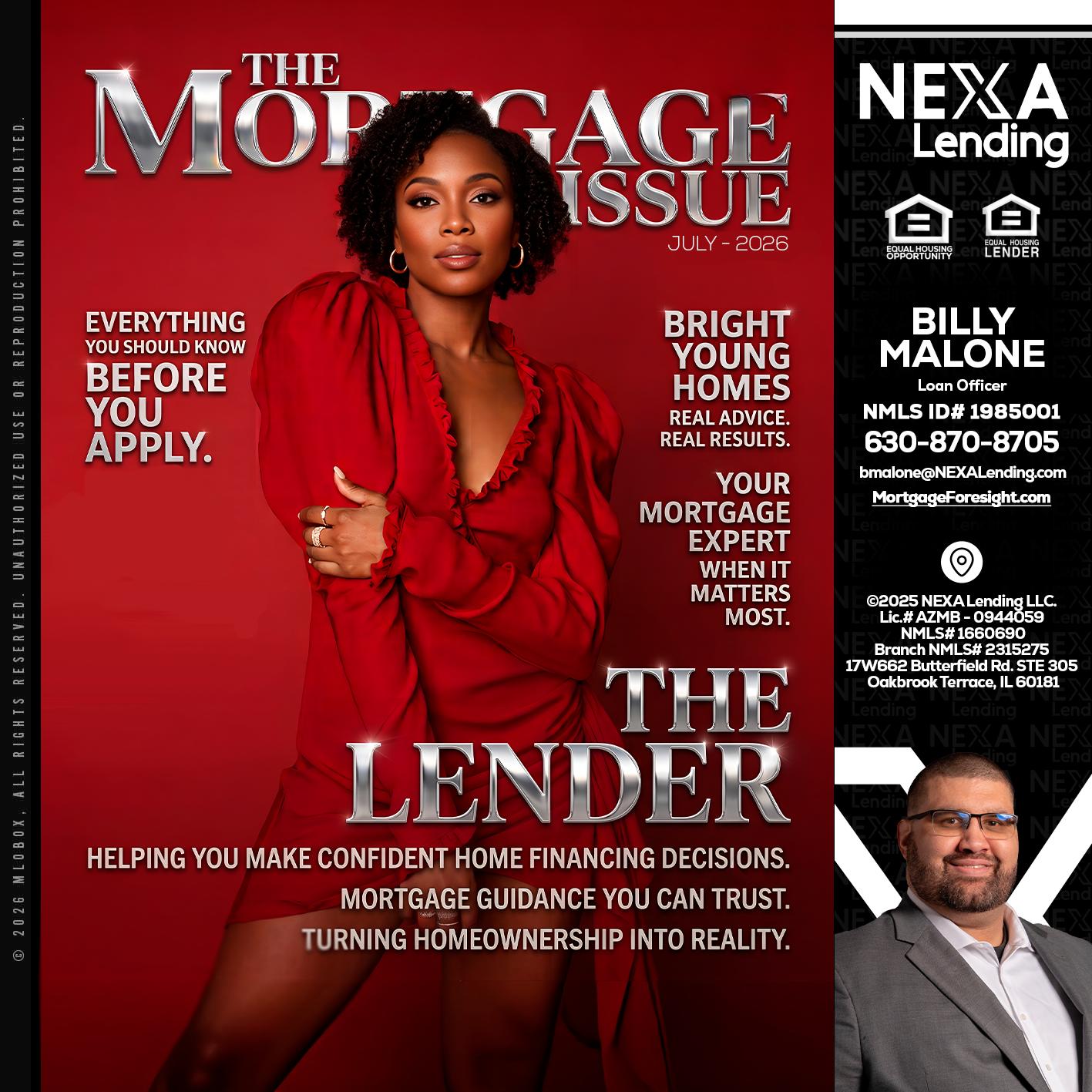 THE MORTGAGE ISSUE JULY - Billy Malone -Loan Officer